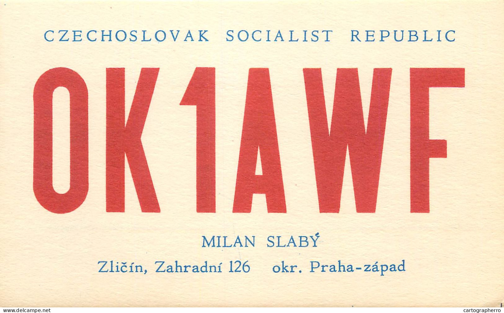 QSL Card Czechoslovakia Radio Amateur Station OK1AWF Y03CD Milan Slaby - Radio Amateur