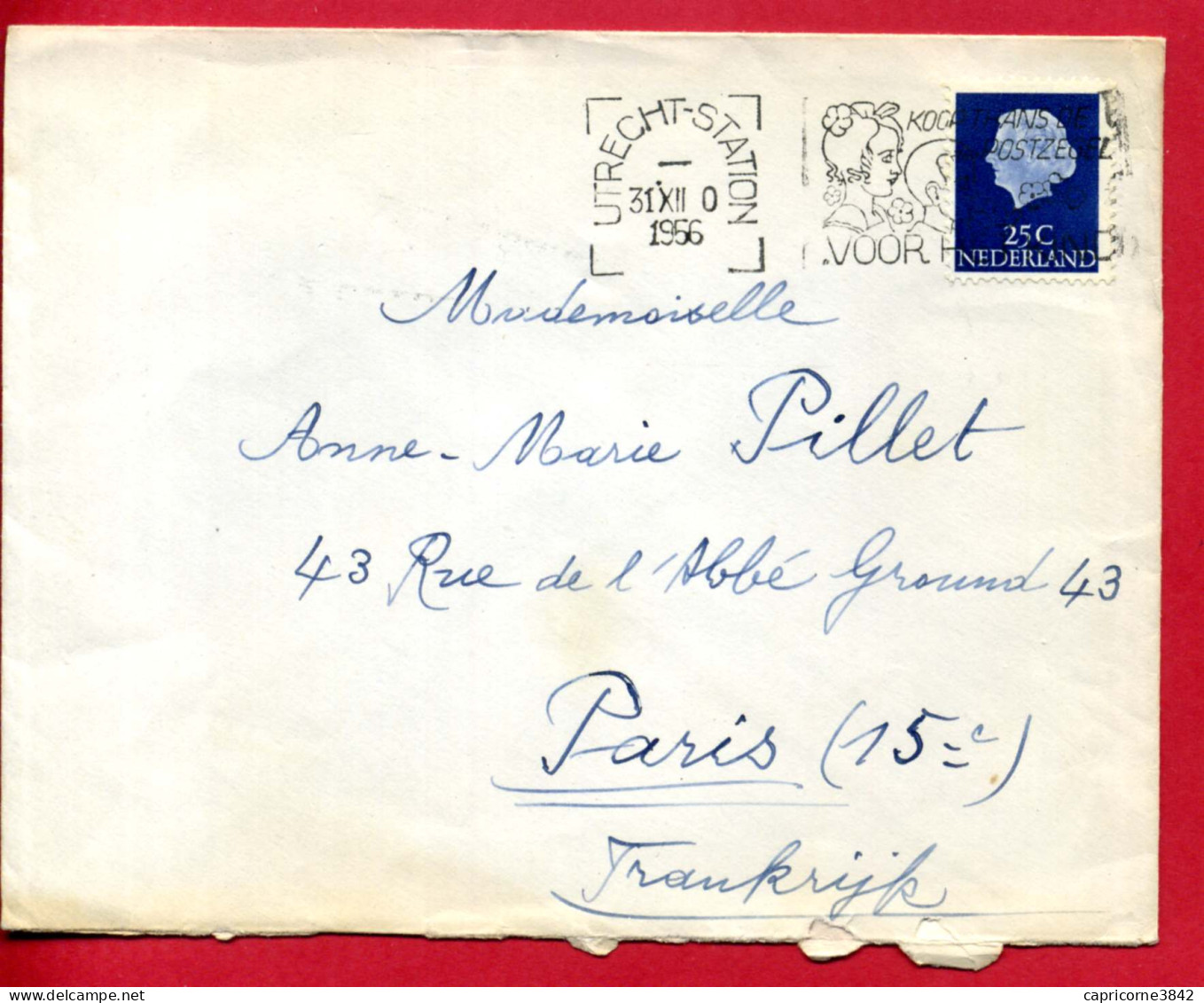 1956 - Pays Bas - Cachet ULTRECHT-STATION -  "KOOP THANS De POSTZEGEL VOOR HET KIND" - Postal History