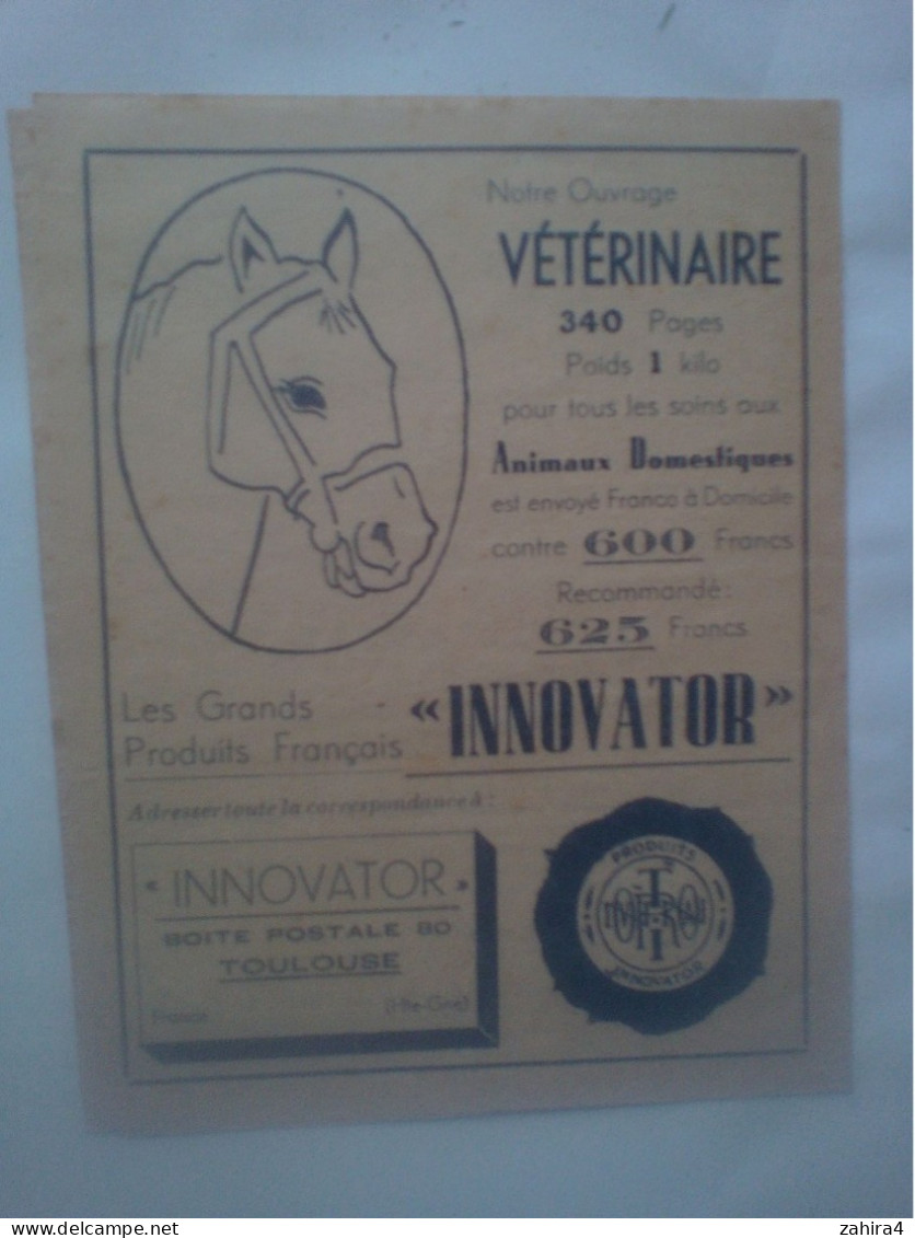 Innovator Toulouse - Vétérinaire  Animaux Domestiques - Hygiene & Plantes L'homme Et Les Animaux - Pubblicitari