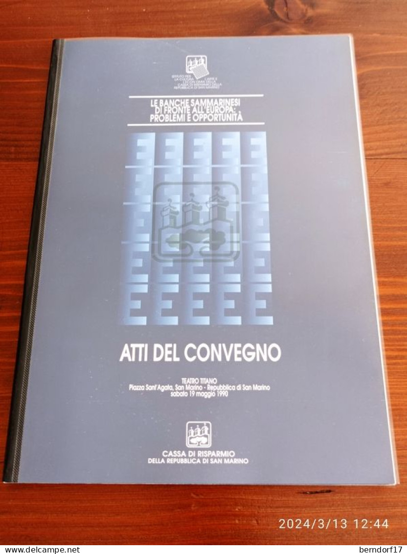 LE BANCHE SAMMARINESI DI FRONTE ALL'EUROPA - PROBLEMI E OPPORTUNITA' - Law & Economics