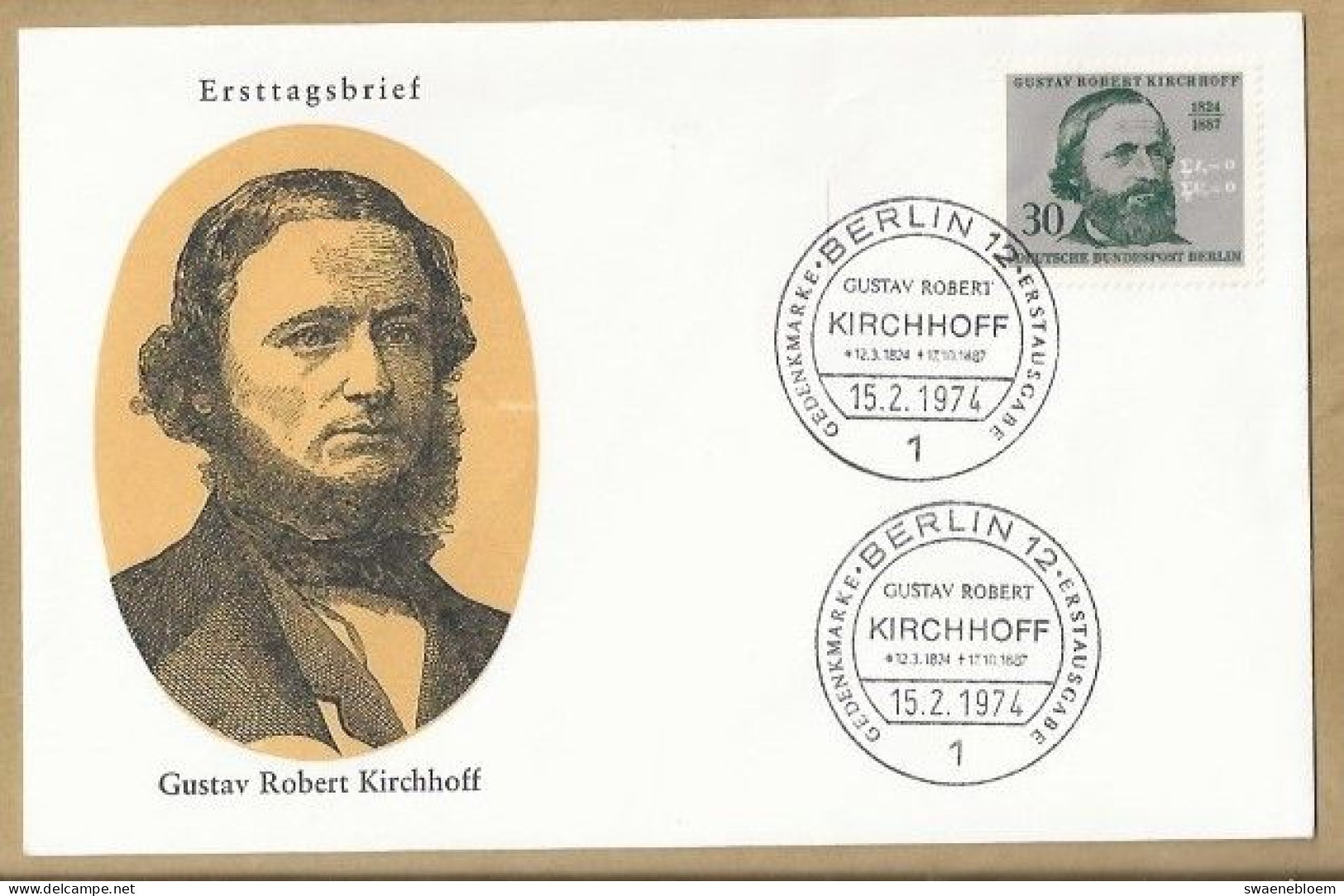 DE.- ERSTTAGSBRIEF. GEDENKMARKE. GUSTAV ROBERT KIRCHHOFF 1824-1887. ERSTAUSGABE 15.2.1974. BERLIN 12. FDC. - 1971-1980