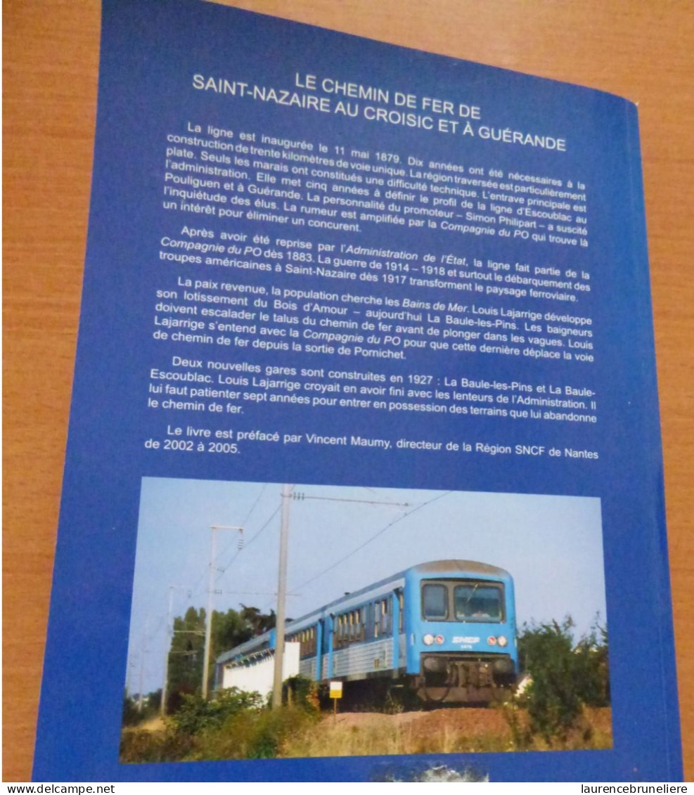 LE CHEMIN DE FER DE SAINT-NAZAIRE AU CROISIC ET A GUERANDE DE 1865 A NOS JOURS