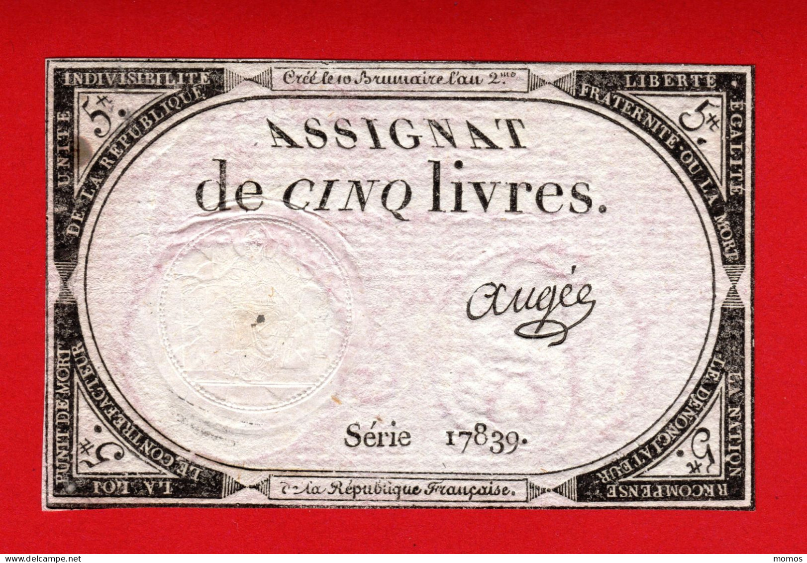 ASSIGNAT DE 5 LIVRES - 10 BRUMAIRE AN 2  (31 OCTOBRE 1793) - AUGEE - REVOLUTION FRANCAISE  D - Assignats & Mandats Territoriaux
