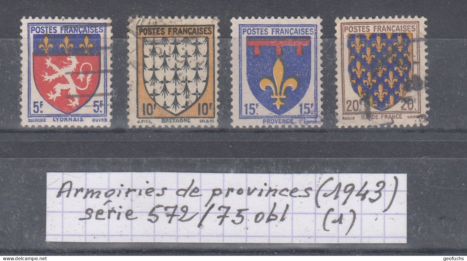 France Armoiries Des Provinces (1943) Y/T Série N° 572/575 Oblitérés (lot 1) - 1941-66 Coat Of Arms And Heraldry