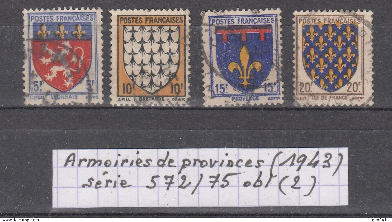 France Armoiries Des Provinces (1943) Y/T Série N° 572/575 Oblitérés (lot 2) - 1941-66 Coat Of Arms And Heraldry
