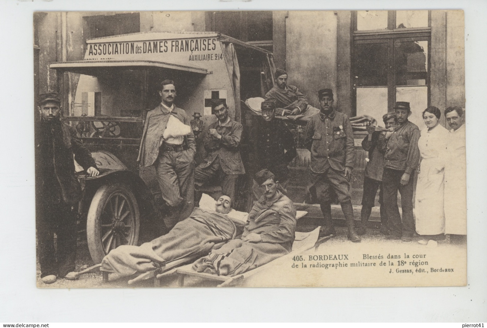 BORDEAUX - CROIX ROUGE Red Cross - Blessés Dans Cour De La Radiographie Militaire De La 18ème Région (camion Ambulance ) - Croix-Rouge