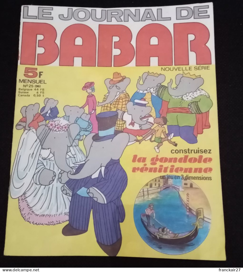 Le Journal De Babar N° 25 Mars 1977 - Autres & Non Classés