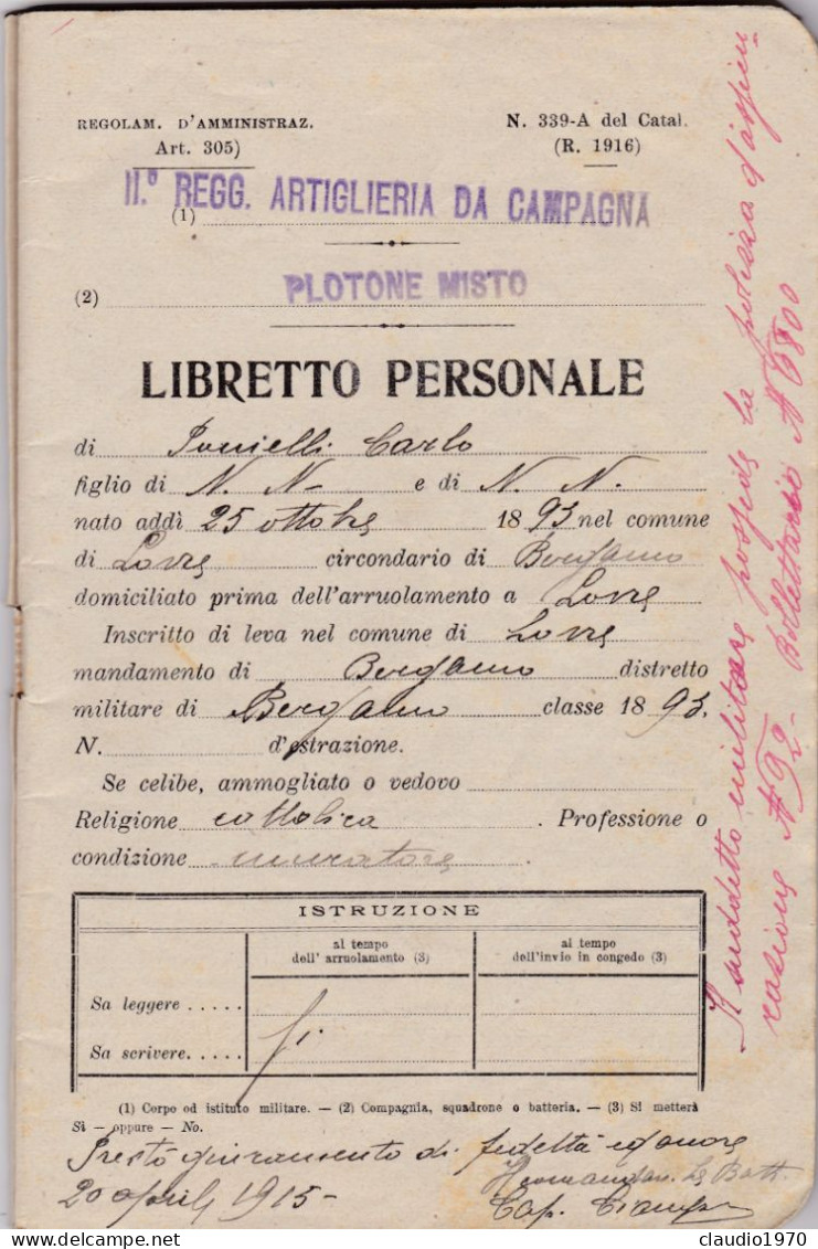 MILITARE - MILITARY -R. ESERCITO ITALIANO -  LIBRETTO PERSONALE - II° REGG. ARTIGLIERIA DA CAMPAGNIA PLOTONE MISTO 1916 - Weltkrieg 1914-18