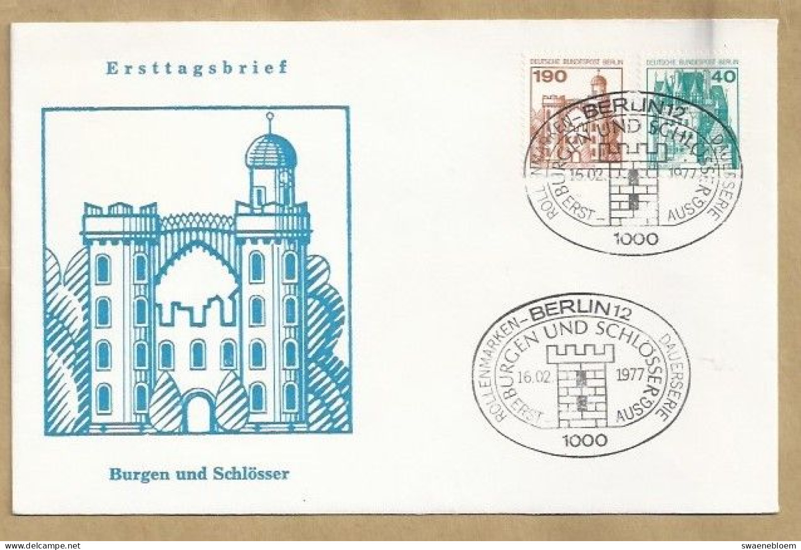 DE.- ERSTTAGSBRIEF. ROLLENMARKEN. BURGEN UND SCHLOSSER. DAUERSERIE. ERSTAUSGABE 16.02.1977. BERLIN 12. FDC. - 1971-1980