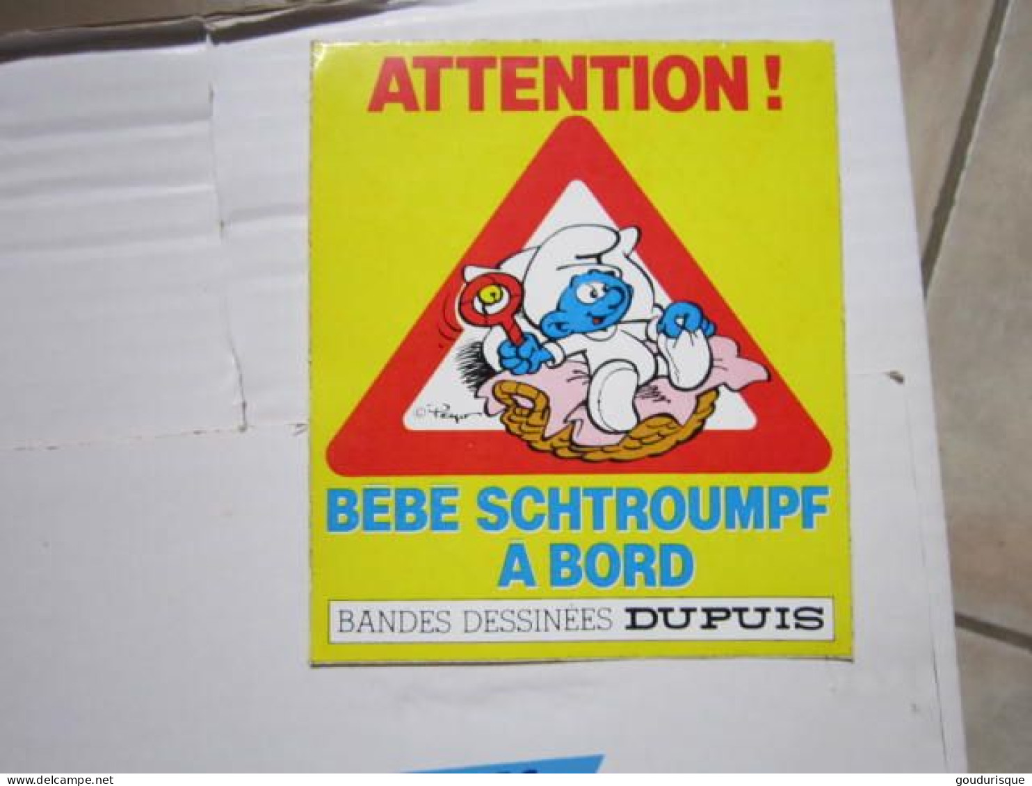 AUTOCOLLANT  SCHTROUMPF ATTENTION BEBE  SCHTROUMPF A BORD - Schtroumpfs, Les