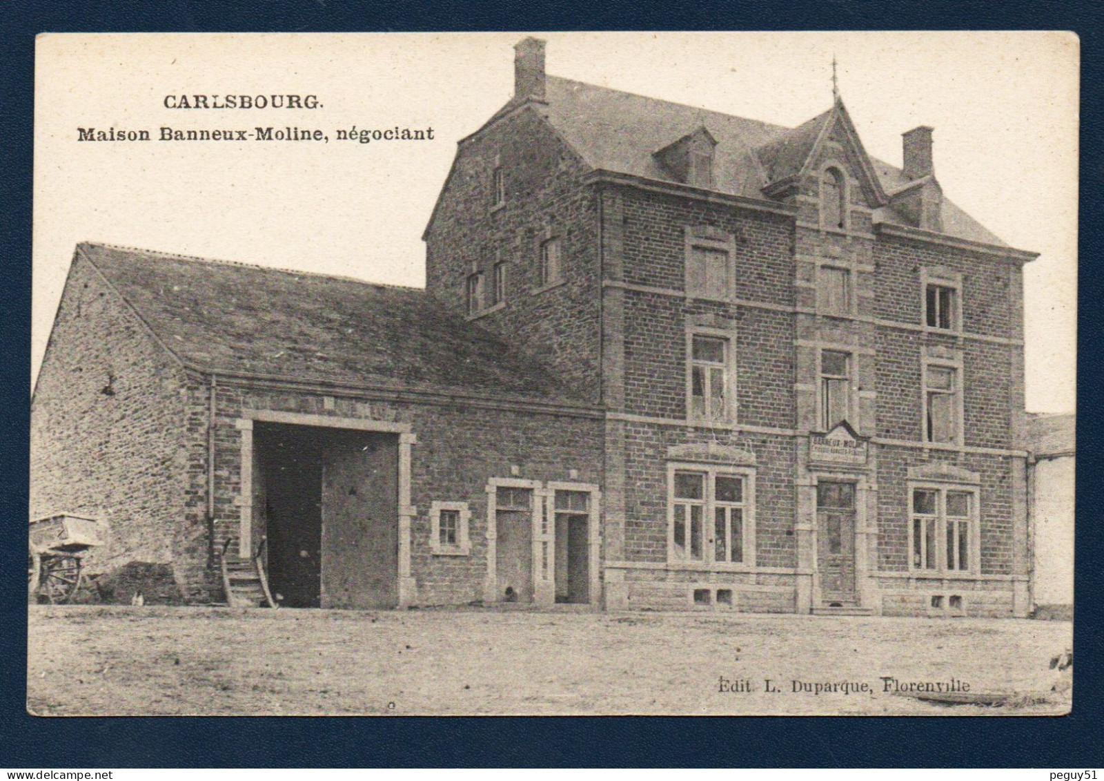 Carlsbourg (Paliseul). Maison Banneux-Maline, Négociant - Paliseul