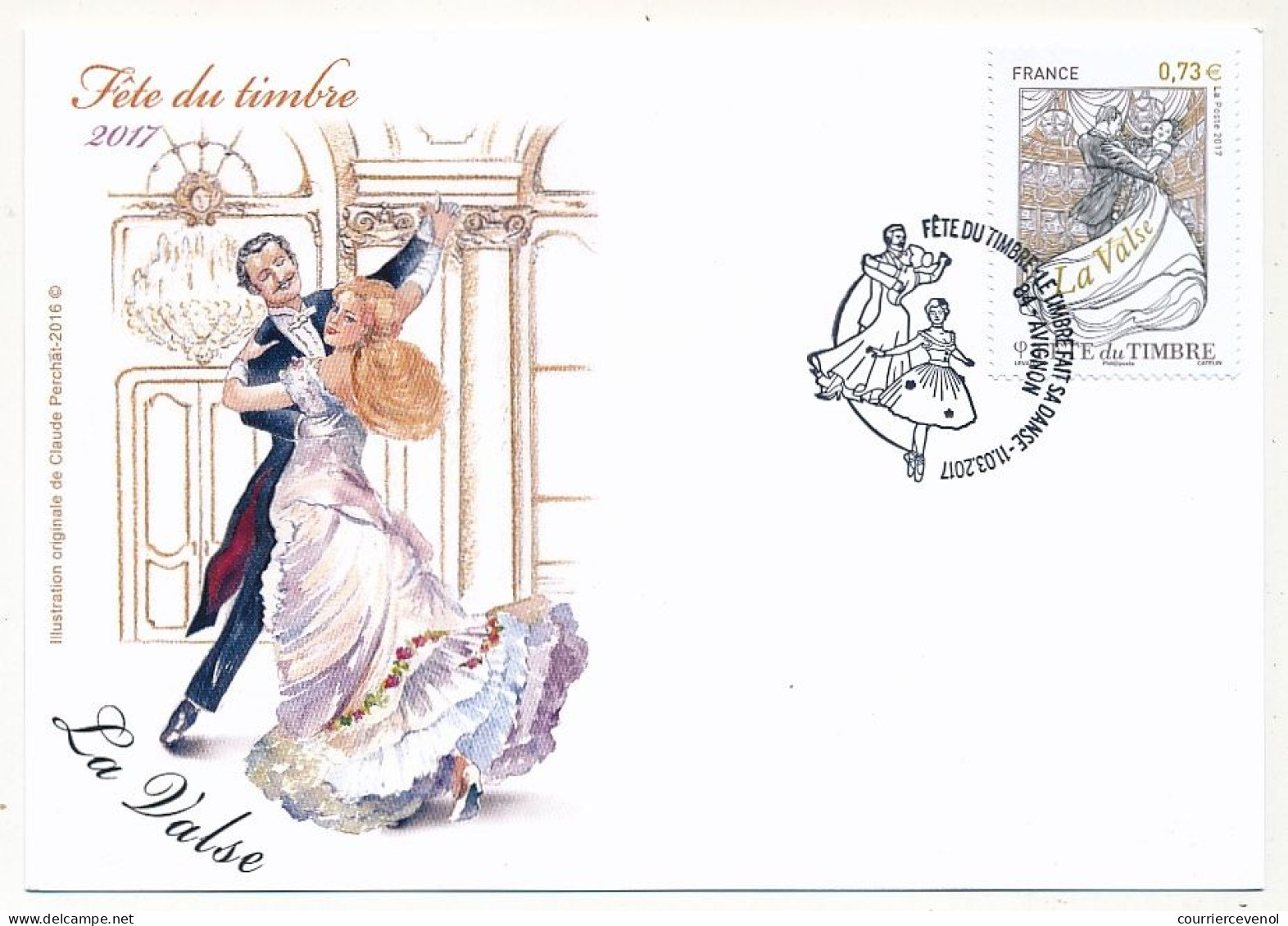 FRANCE - 0,73e Fête Du Timbre - La Valse - Carte Postale Fédération Oblitérée AVIGNON (Vaucluse) 11.03.2017 - Storia Postale