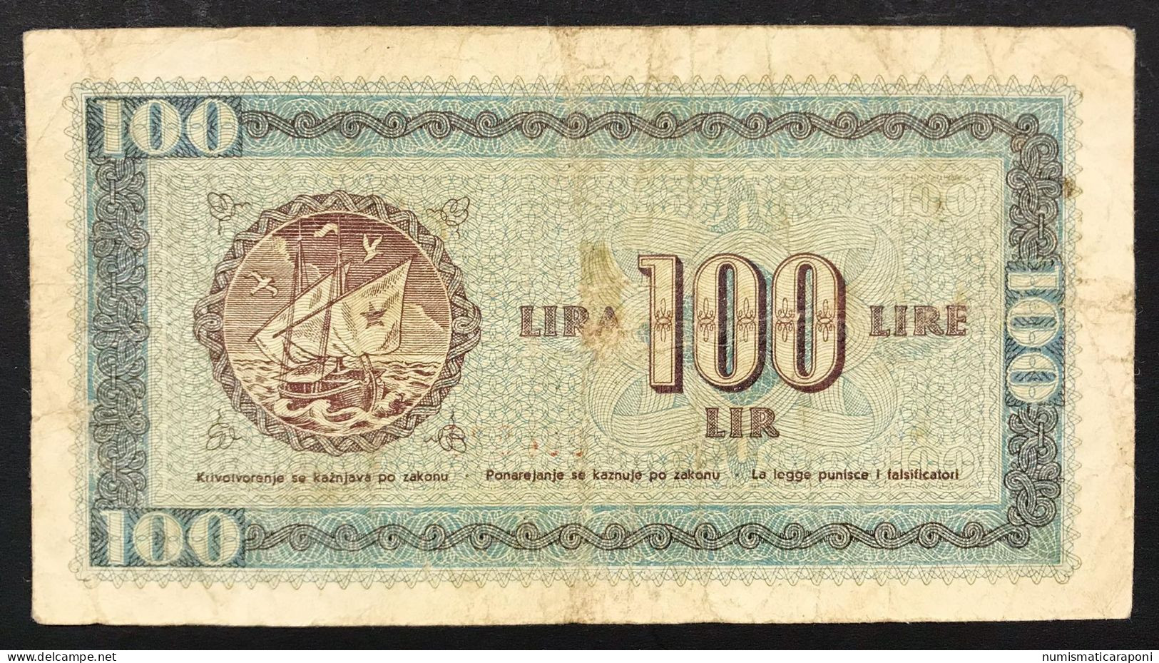 Banca Per L'Economia Per L'Istria Fiume E Il Litorale Sloveno 100 Lire 1945 LOTTO 435 - Non Classés