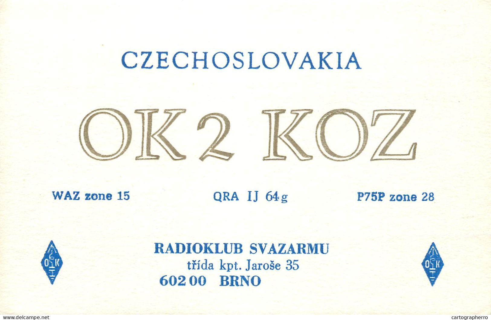 QSL Card Czechoslovakia Radio Amateur Station OK2KOZ Y03CD 1983 Libor - Radio Amateur