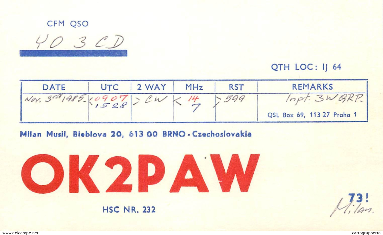 QSL Card Czechoslovakia Radio Amateur Station OK2PAW Y03CD 1985 Milan - Radio Amateur