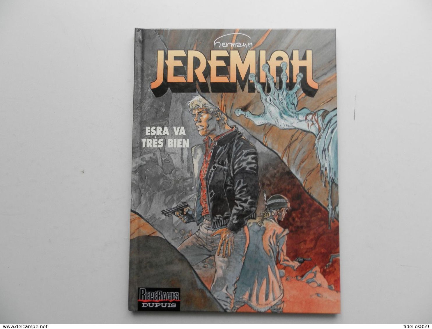JEREMIAH PAR HERMANN : TOME 28 ESRA VA TRES BIEN  EN EDITION ORIGINALE 2008 NEUF - Jeremiah