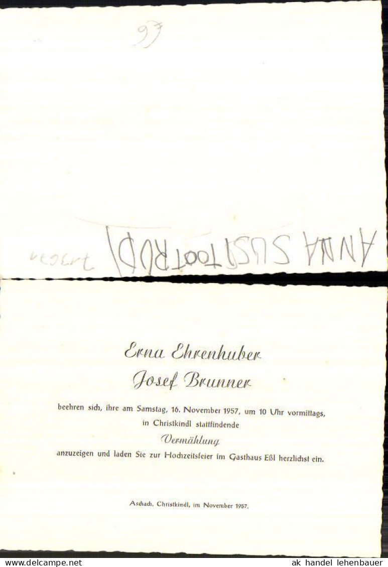 713671 Einladung Hochzeit Vermählung Aschach Christkindl Steyr 1957 Erna Ehrenhuber Josef Brunner - Mariage