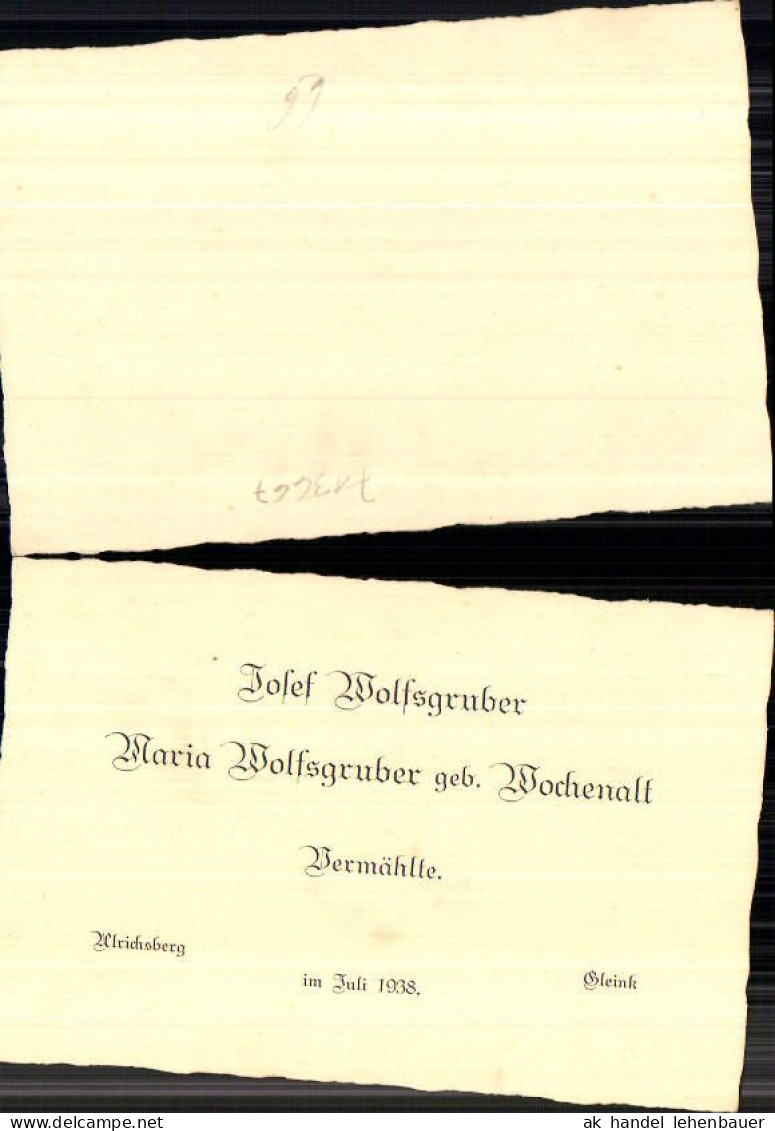 713667 Einladung Hochzeit Vermählung Ulrichsberg 1938 Gleink Steyr Josef Wolfsgruber Maria Wochenalt - Hochzeit