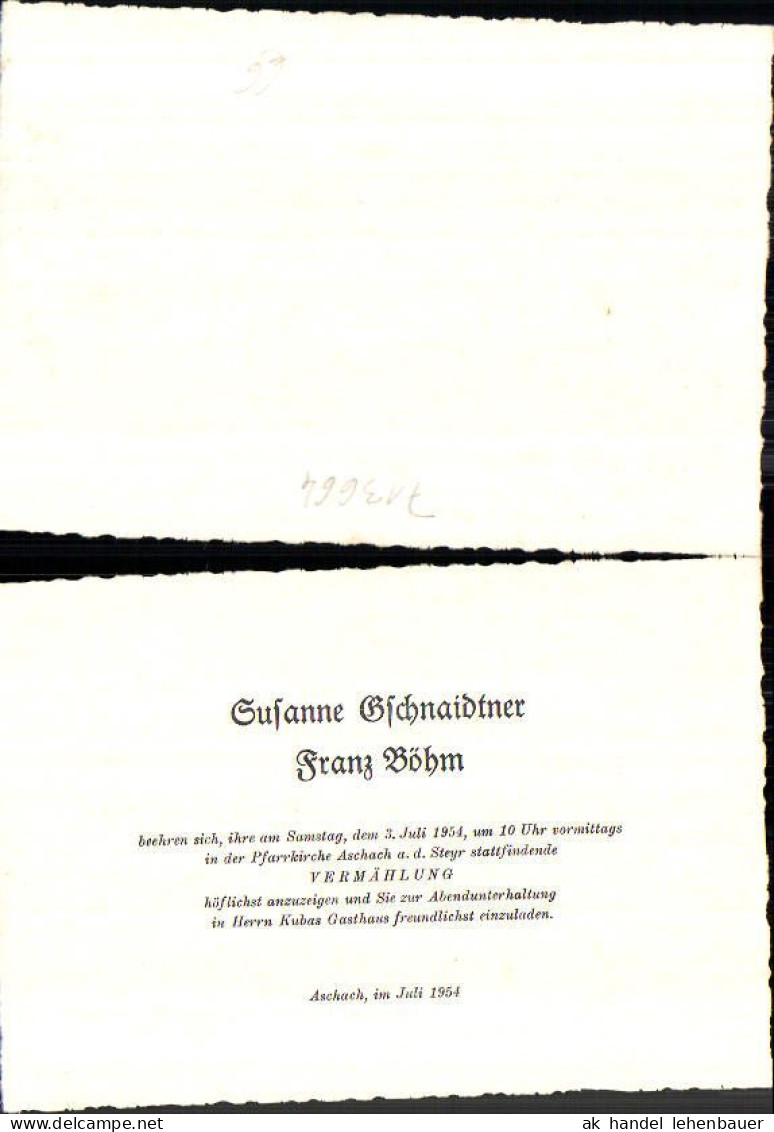 713664 Einladung Hochzeit Vermählung Aschach 1954 Susanne Geschnaidtner Franz Böhm  - Boda