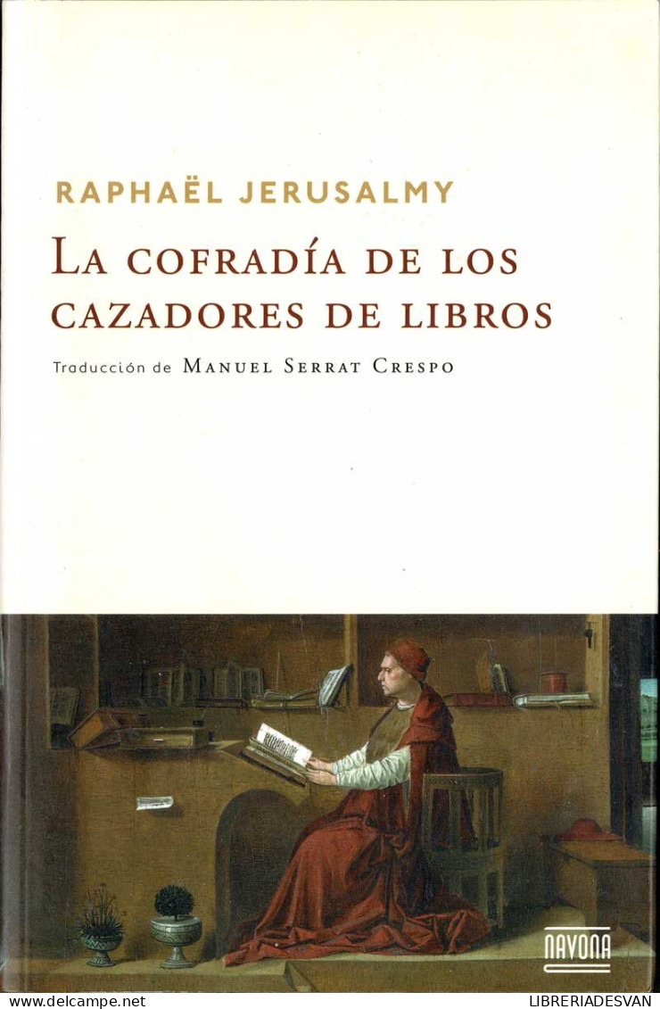 La Cofradía De Los Cazadores De Libros - Raphaël Jerusalmy - Littérature