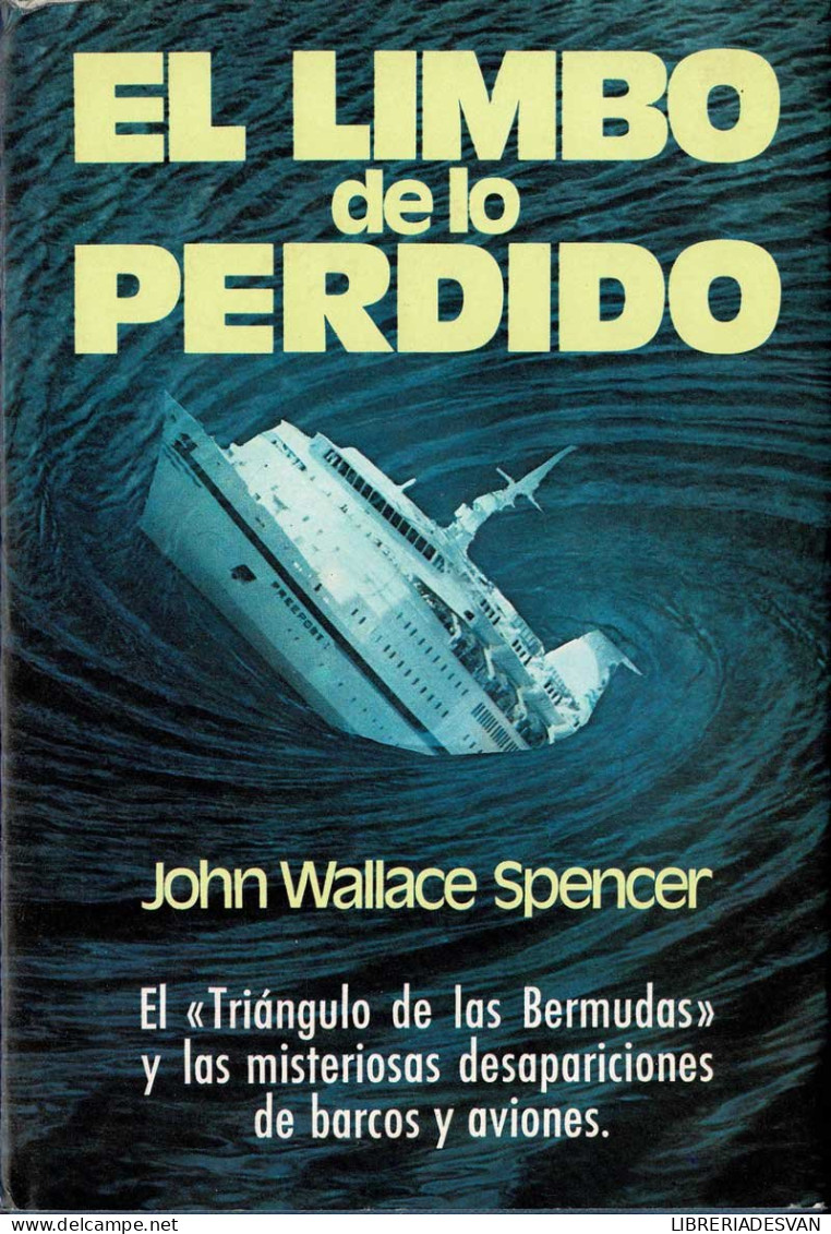 El Limbo De Lo Perdido - John Wallace Spencer - Religión Y Paraciencias