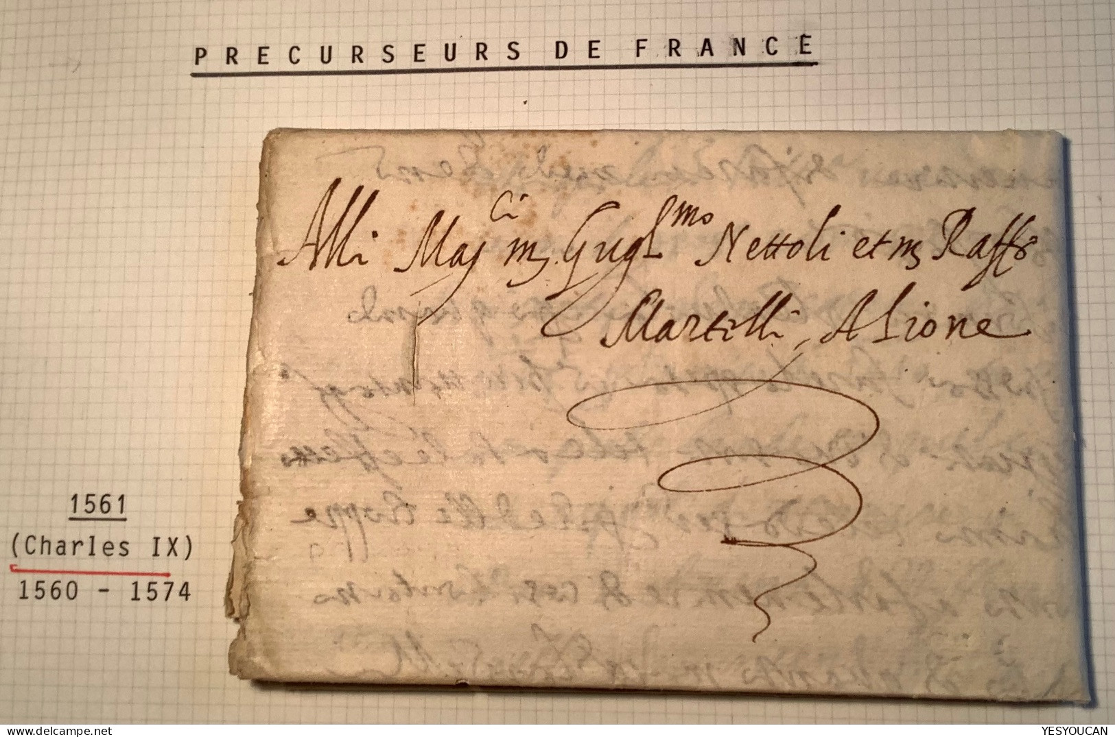 Lettre Roma1561>Lyon Rhône(régne Du Roi Charles IX)cert.Roumet (Stato Pontificio Italia>Francia Prephilately Italy Cover - ....-1700: Voorlopers