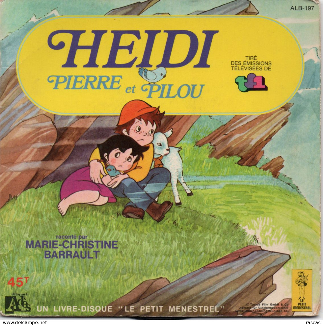 LIVRE DISQUE VINYL 45 T COLLECTION PETIT MENESTREL HEIDI - PIERRE ET PILOU - RACONTE PAR MARIE CHRISTINE BARRAULT - TF1 - Bambini