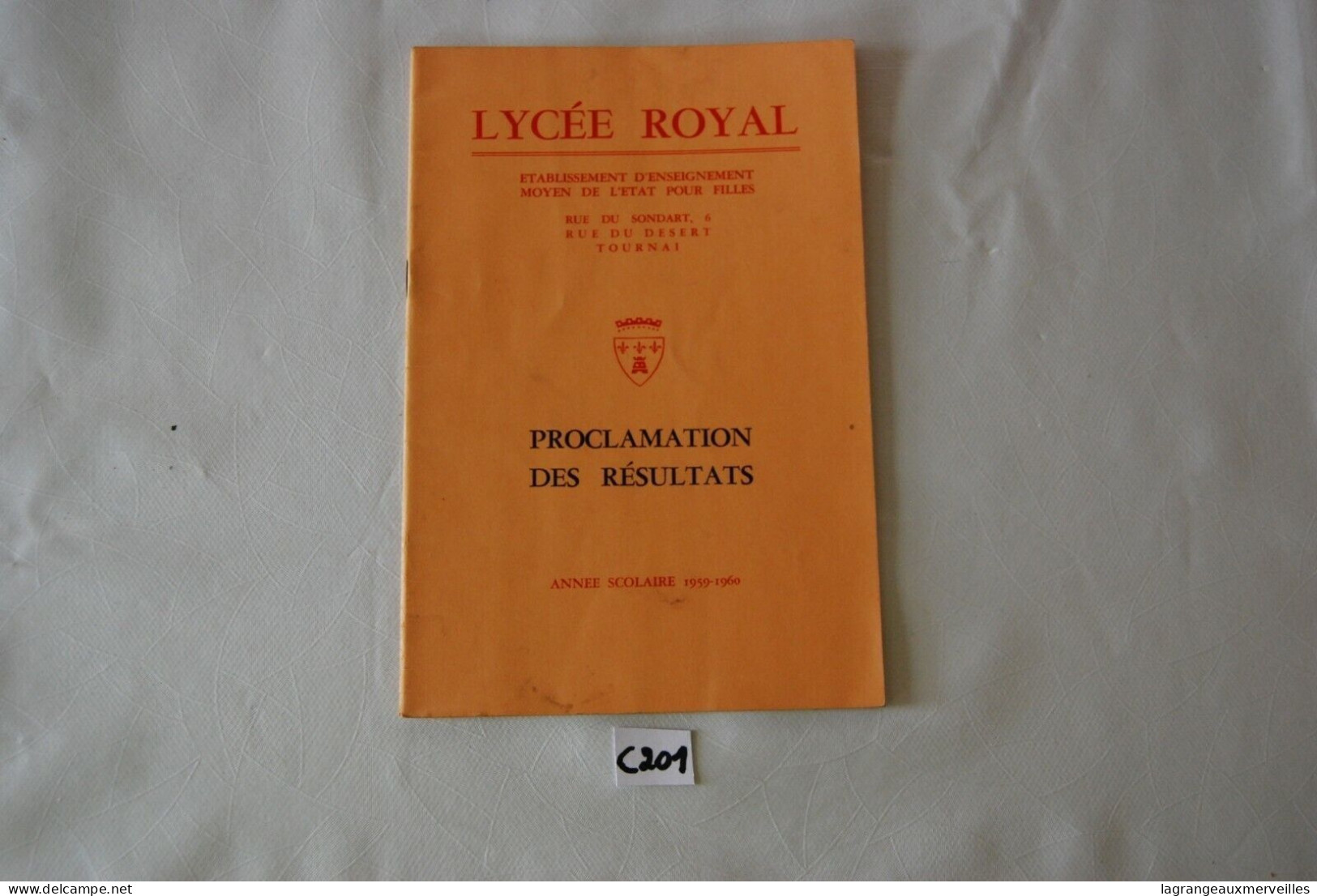 C201 Livret - Résultats 1959 60 - Ecole Tournai Lycée Royal - Diplomi E Pagelle