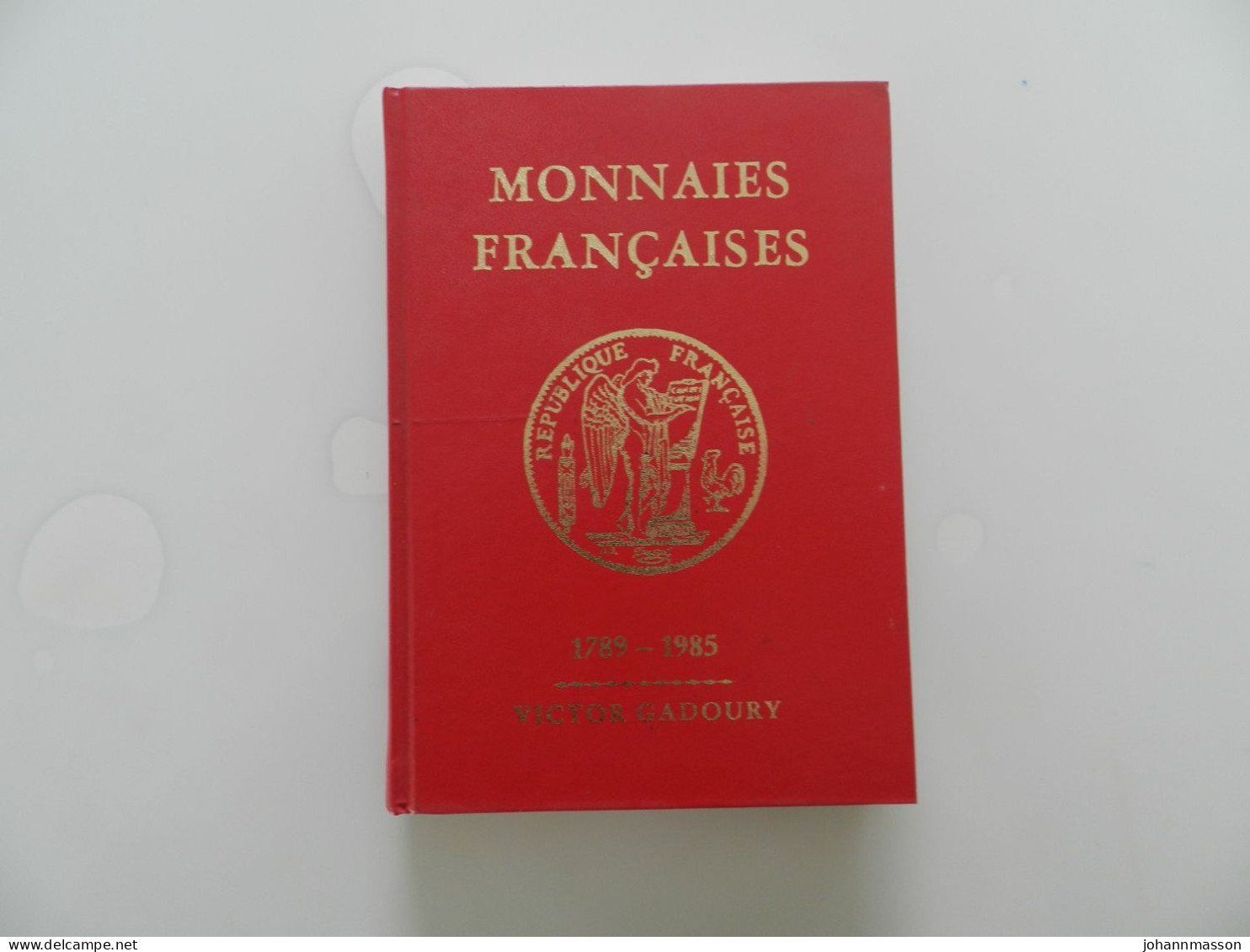 Gadoury  Rouge  Monnaies  Françaises  1985 - Libros & Software