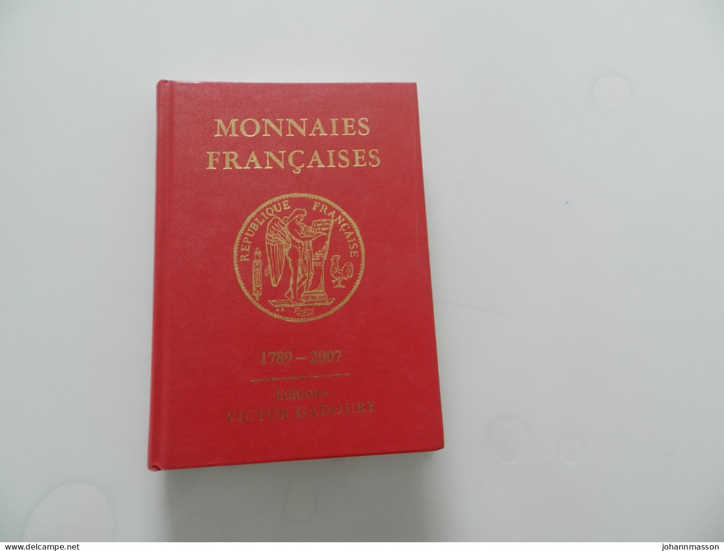 Gadoury  Rouge  Monnaies  Françaises  2007 - Libros & Software