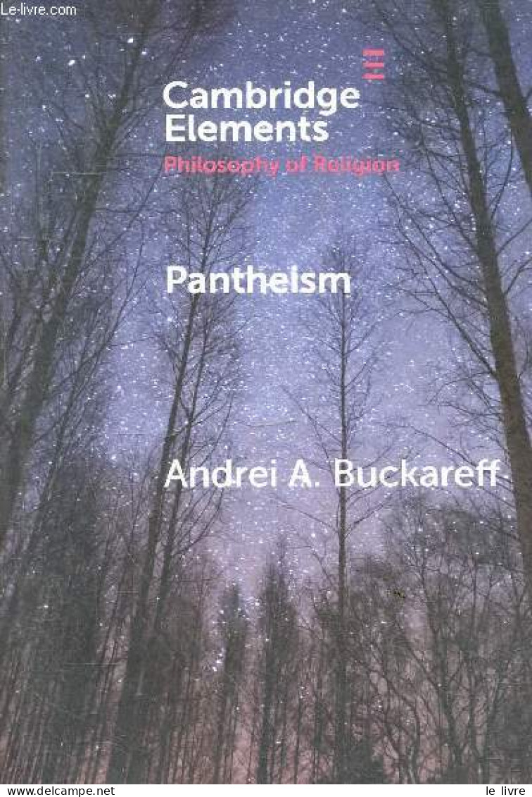 Pantheism - Cambridge Elements. - A.Buckareff Andrei - 2022 - Sprachwissenschaften