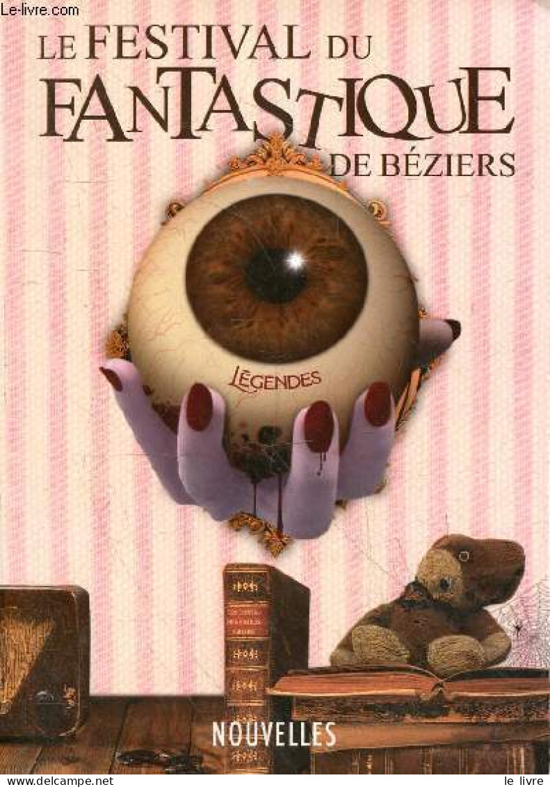 Festival Du Fantastique De Béziers - Légendes - 5e édition - Dédicace Des Illustrateurs Quentin Aubé, Anne Laure Limet, - Signierte Bücher