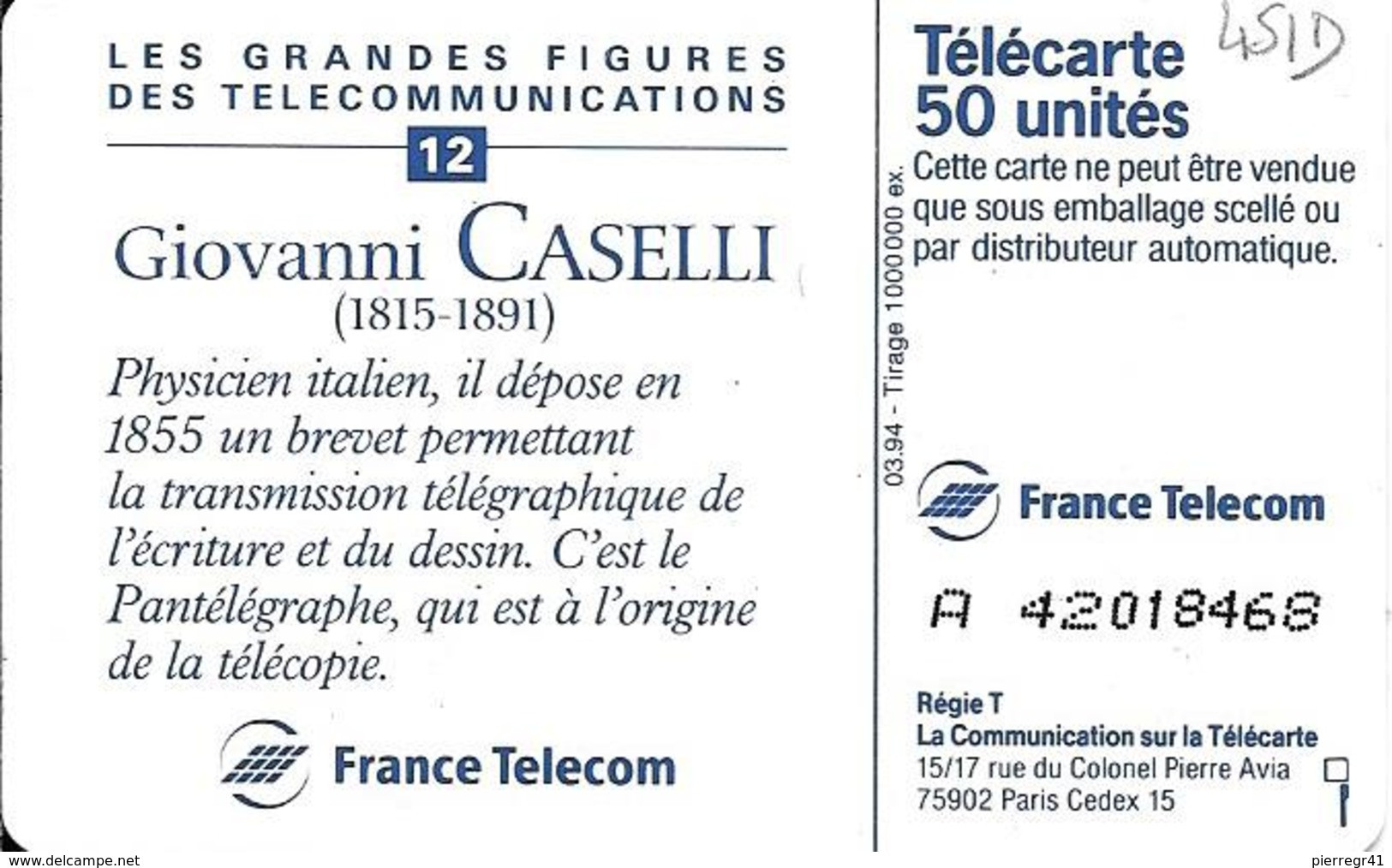 CARTE-PUBLIC-F451.D-50U-SO3-03/94-CASELLI-12-SN -A 42018468-Util-TBE RARE - 1993