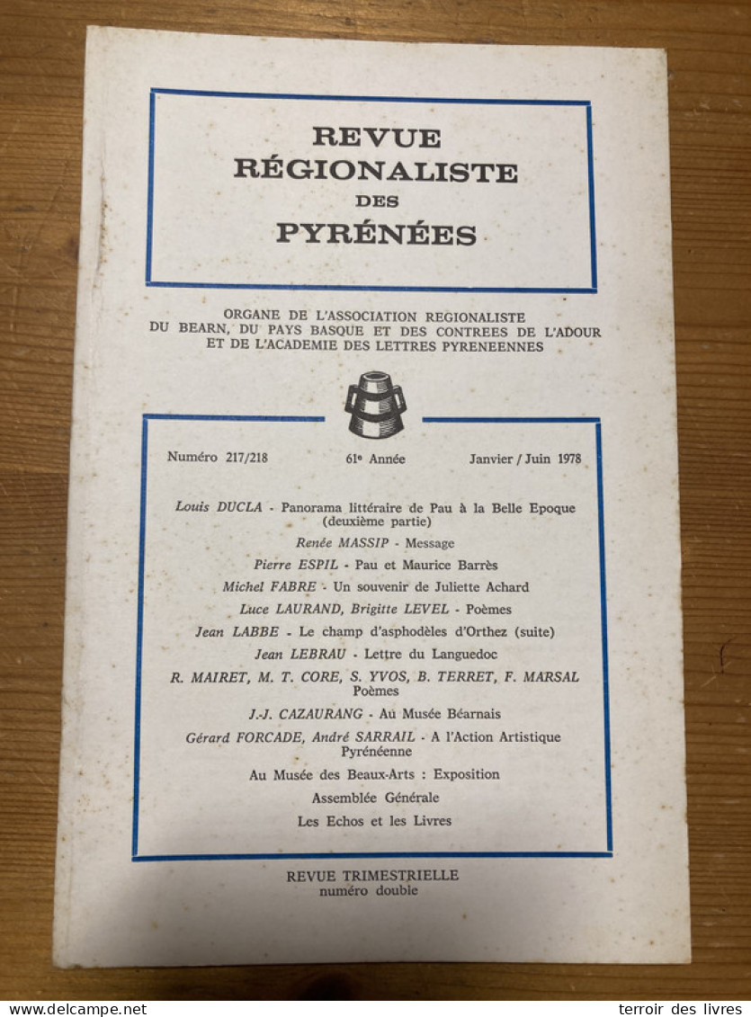 Revue Régionaliste Pyrénées 1978 217 PAU La Belle époque Maurice Barres ORTHEZ  - Midi-Pyrénées