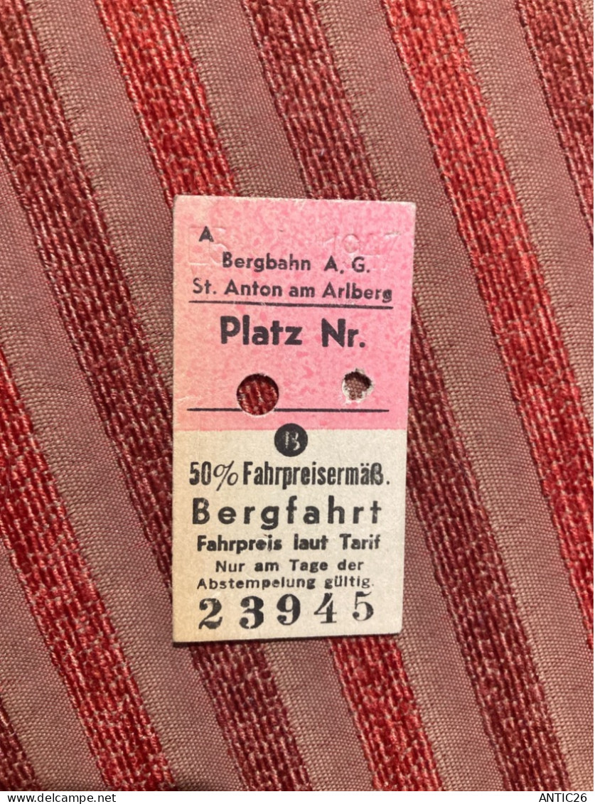 ANCIENS OLD TICKET RAIWAL TRANSPORT CHEMINS DE FER SUISSE BERGBAHN 6ST. ANTON AM ARLBERG  5/1/1947 - Europa