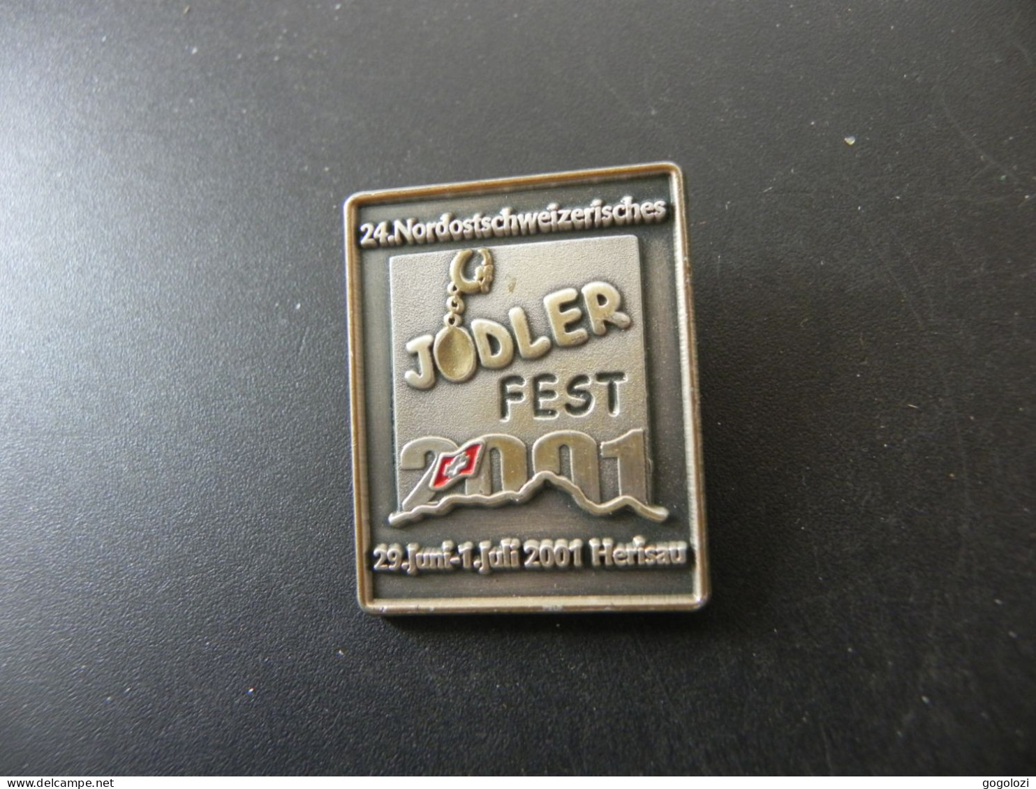 Old Badge Schweiz Suisse Svizzera Switzerland - Jodlerfest Herisau 2001 - Sin Clasificación