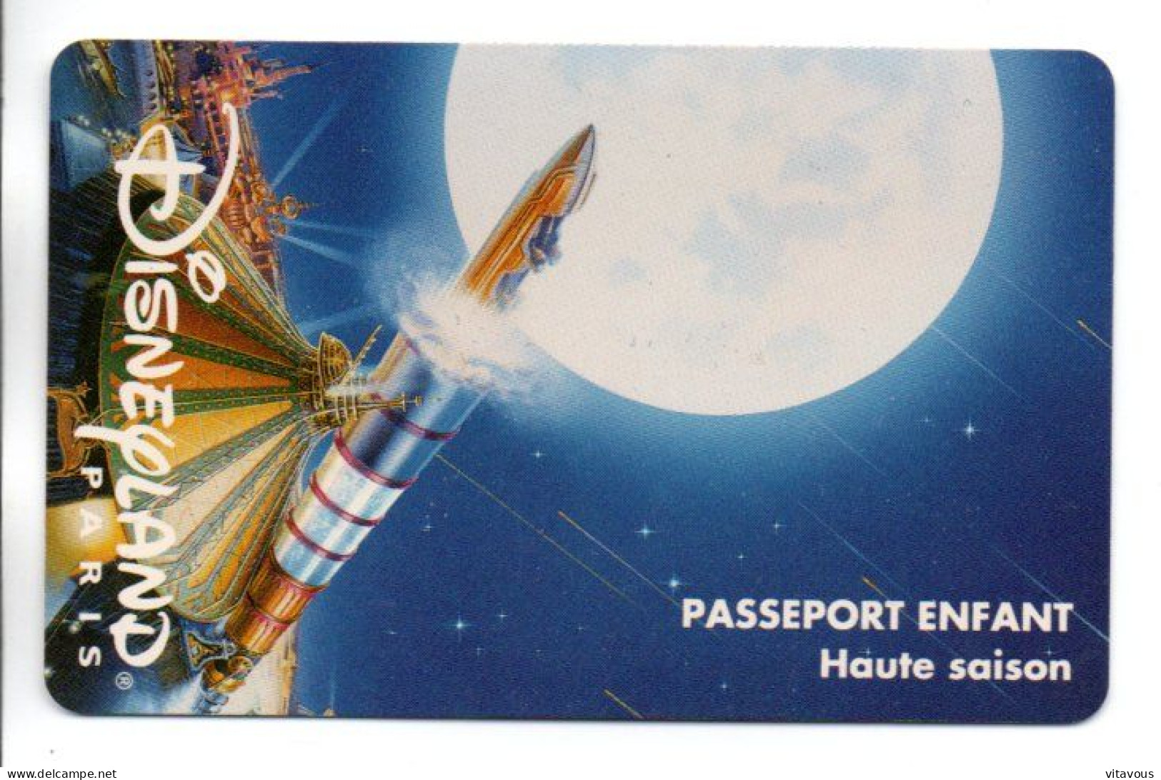 Passeport Enfant Haute Saison Disney Disneyland  PARIS France Card  (K 40) - Pasaportes Disney