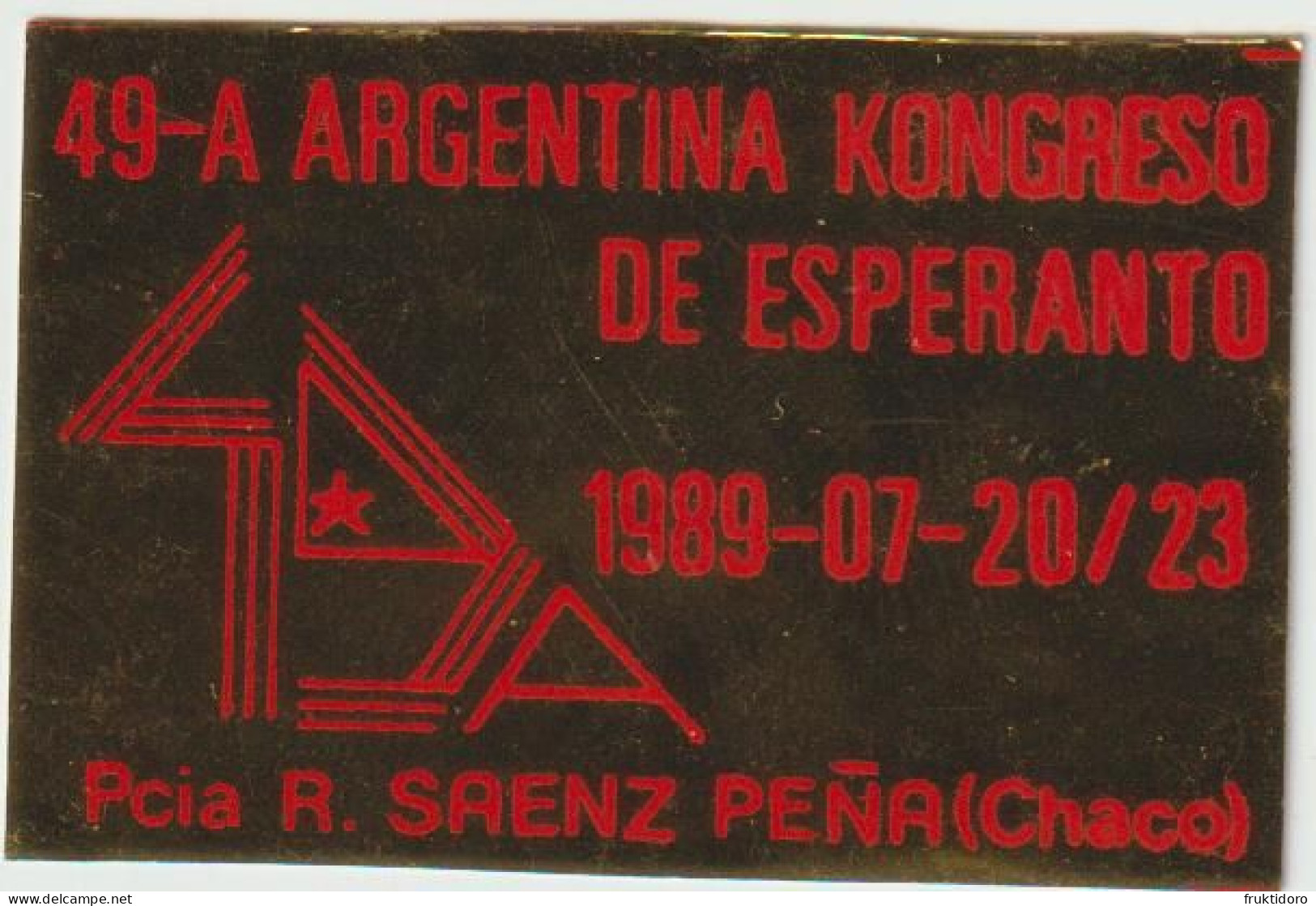 Esperanto Label 49th Argentinean Conference In Saenz Pena - 49a Argentina-Kongreso En Saenz Pena 1989 - Esperanto