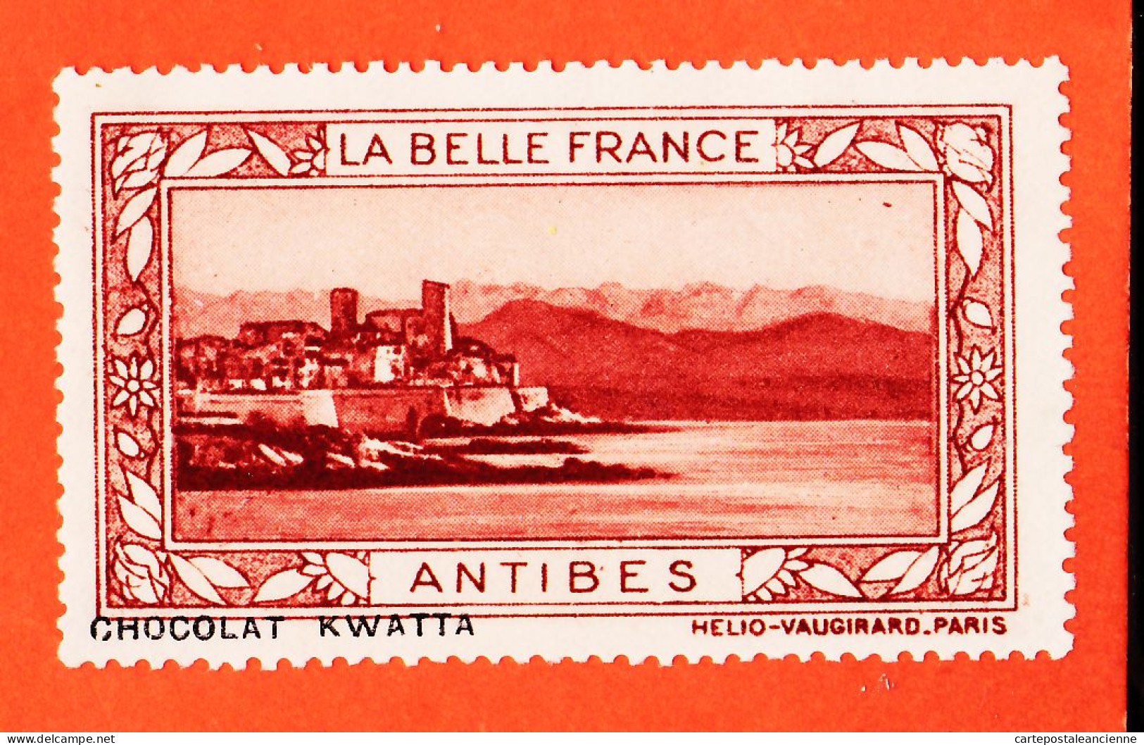 36983 / ⭐ ◉ ANTIBES 06-Alpes Maritimes Pub Chocolat KWATTA Vignette Collection BELLE FRANCE HELIO-VAUGIRARD Erinnophilie - Tourism (Labels)