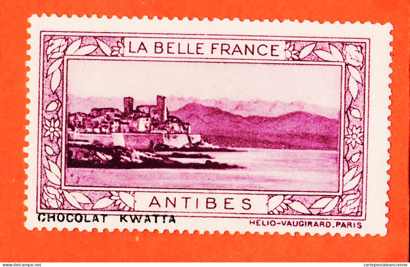36982 / ⭐ ◉ ANTIBES 06-Alpes Maritimes Pub Chocolat KWATTA Vignette Collection BELLE FRANCE HELIO-VAUGIRARD Erinnophilie - Tourism (Labels)