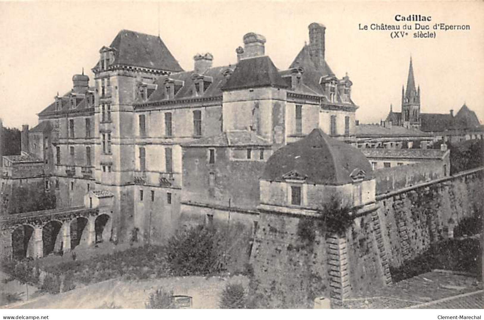 CADILLAC - Le Château Du Duc D'Epernon - Très Bon état - Cadillac