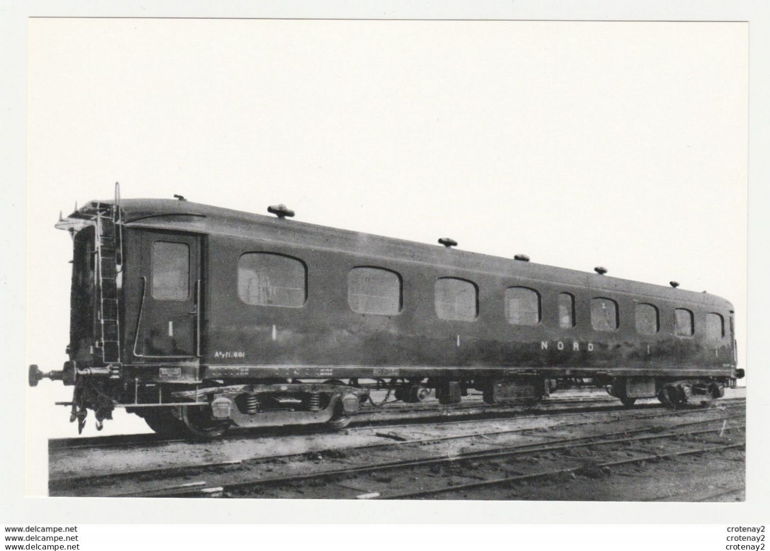 REPRO PHOTO TRAIN VOIR DOS Tampon Club AMFI Arcueil Wagon Voiture Cie Des CF Du Nord 1ère Classe N°601 - Other & Unclassified