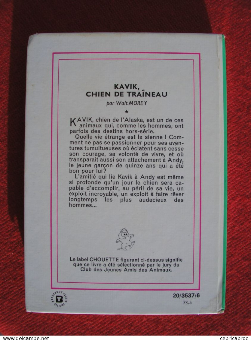 BIBLIOTHEQUE VERTE - KAVIK CHIEN DE TRAÎNEAU - WALT MOREY - Biblioteca Verde
