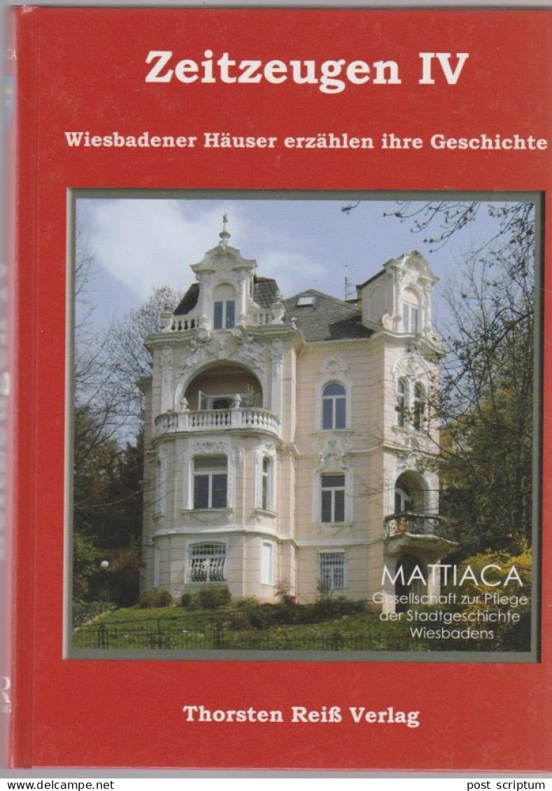 Livre - Wiesbaden - `Zeitzugen II + III + IV Wiesbadener Häuser Erzählen Ihre Geschichte - Art