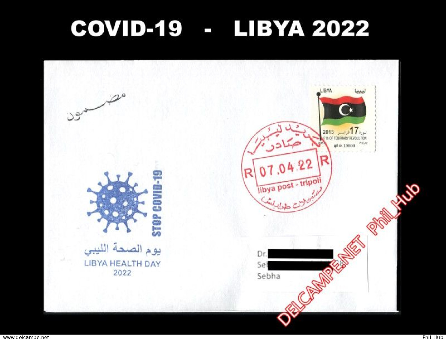 COVID-19 - LIBYA 2022 Health Day - Travelled Cover Tripoli/Sebha With Special Covid Postmark - Malattie