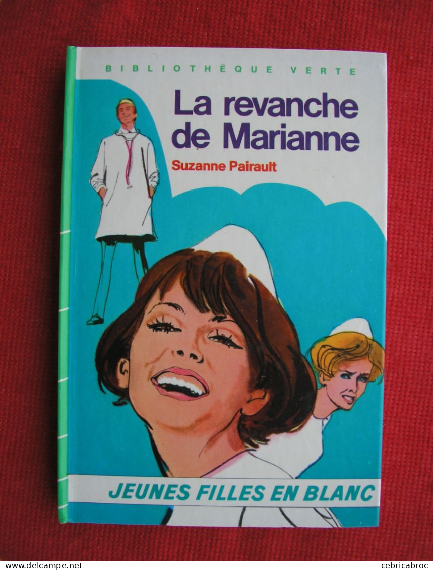 BIBLIOTHEQUE VERTE - LA REVANCHE DE MARIANNE - SUZANNE PAIRAULT - Bibliotheque Verte