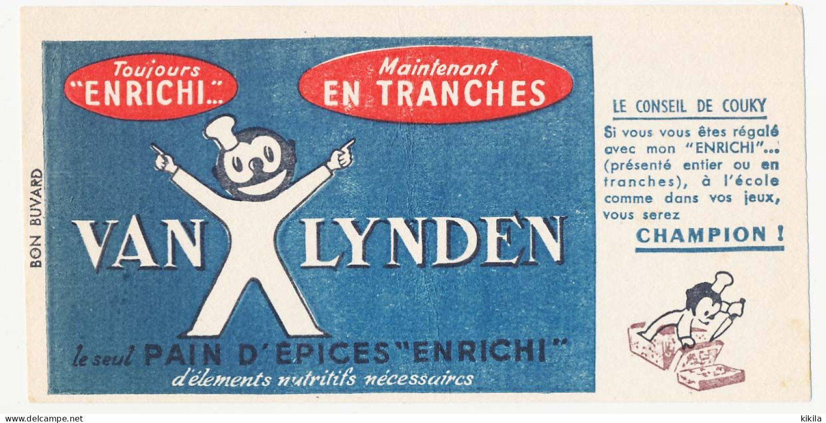 Buvard 19.9 X 10 Le Pain D'épices VAN LYNDEN En Tranches Avec Les Conseils De Couky - Honigkuchen-Lebkuchen