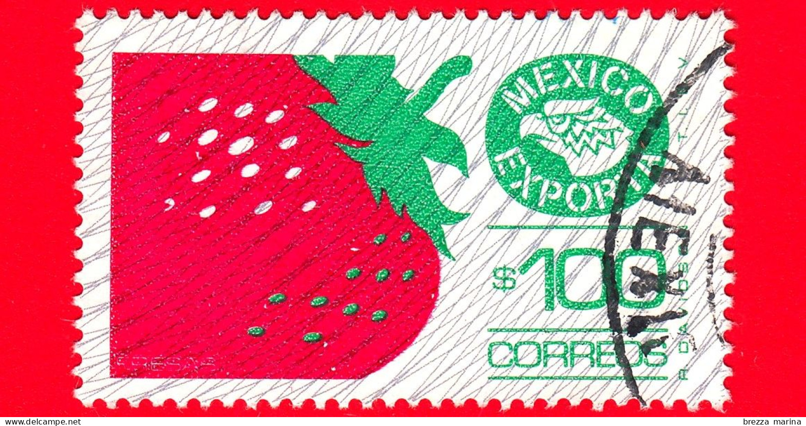 MESSICO - Usato - 1983 - Mexico Exporta - Fragole - Fresas - Strawberry - 100 - México