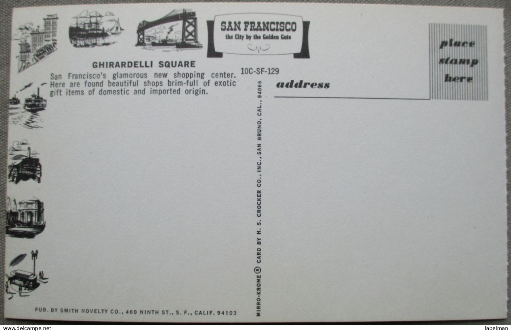 USA UNITED STATES CALIFORNIA SAN FRANCISCO SHIRARDELLI SQUARE ANSICHTSKARTE CARTOLINA POSTCARD CARTE POSTALE POSTKARTE - San Francisco