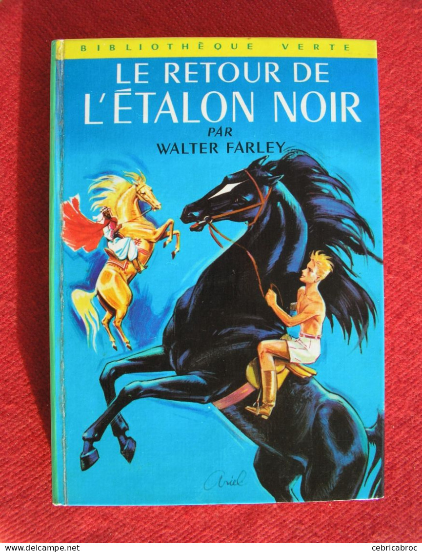 BIBLIOTHEQUE VERTE - LE RETOUR DE L'ETALON NOIR - WALTER FARLEY - Bibliotheque Verte